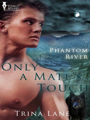 cover image of Only a Mate's Touch